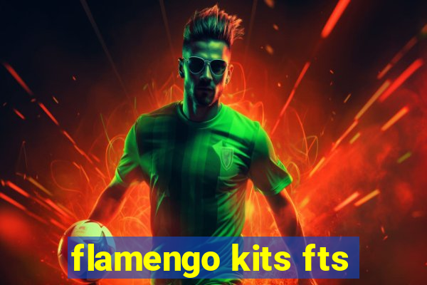 flamengo kits fts